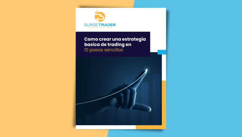 how to create a basic trading strategy in 10 easy steps - in spanish